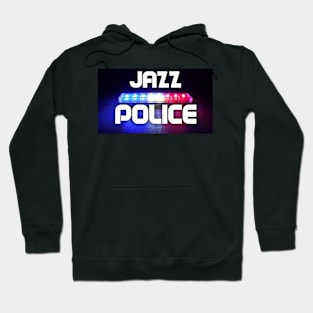 JAZZ POLICE Hoodie